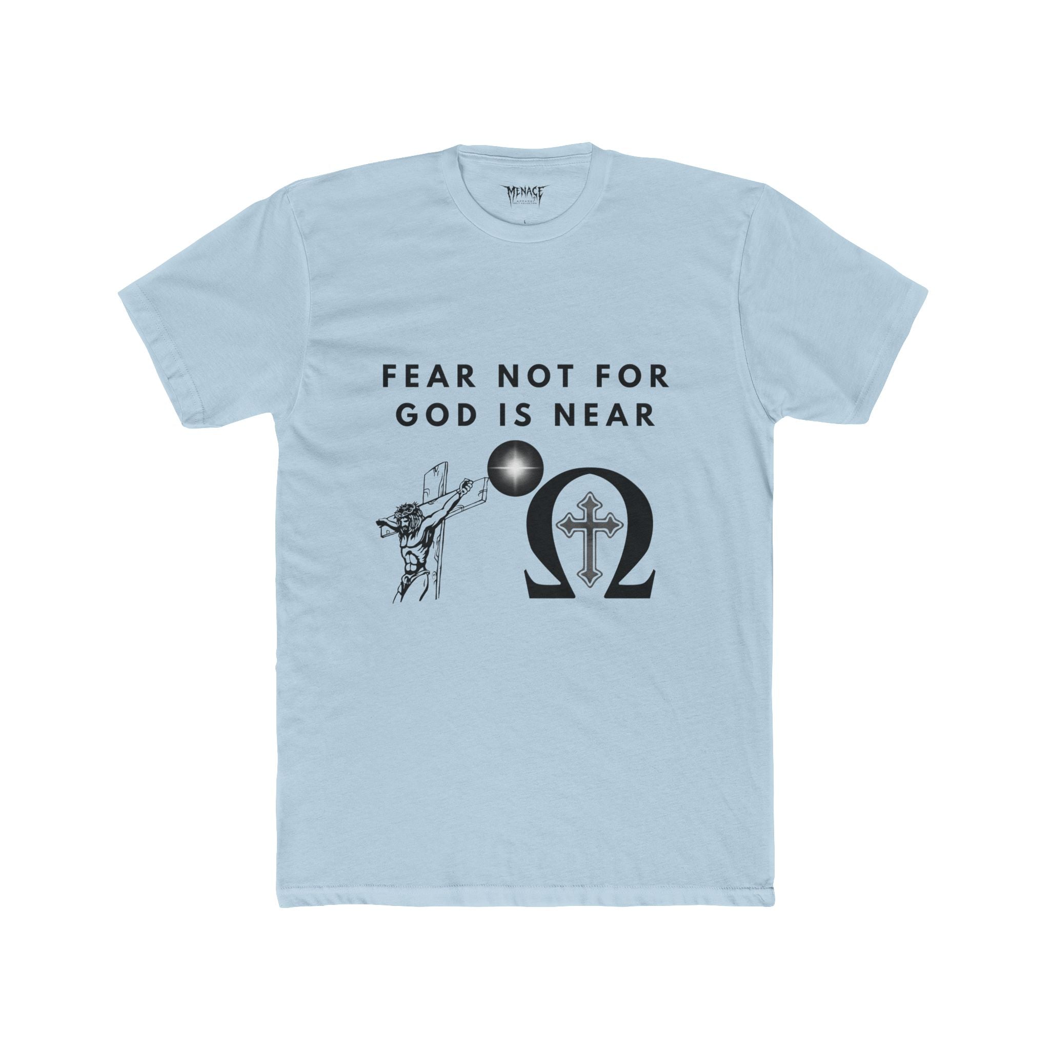 Fear Not for God Is Near Athletic Tee