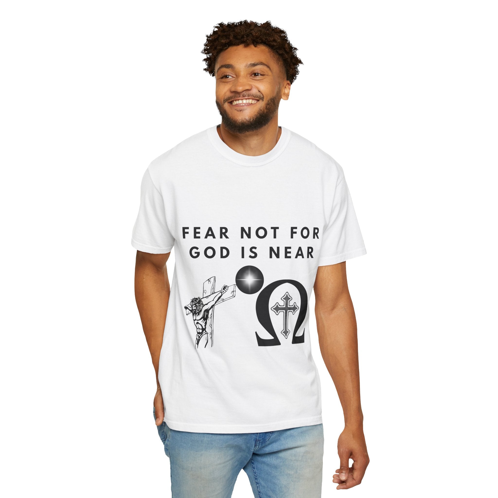 Fear Not For God Is Near Tee