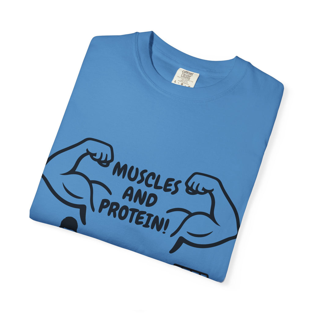 Muscles and Protein T-shirt