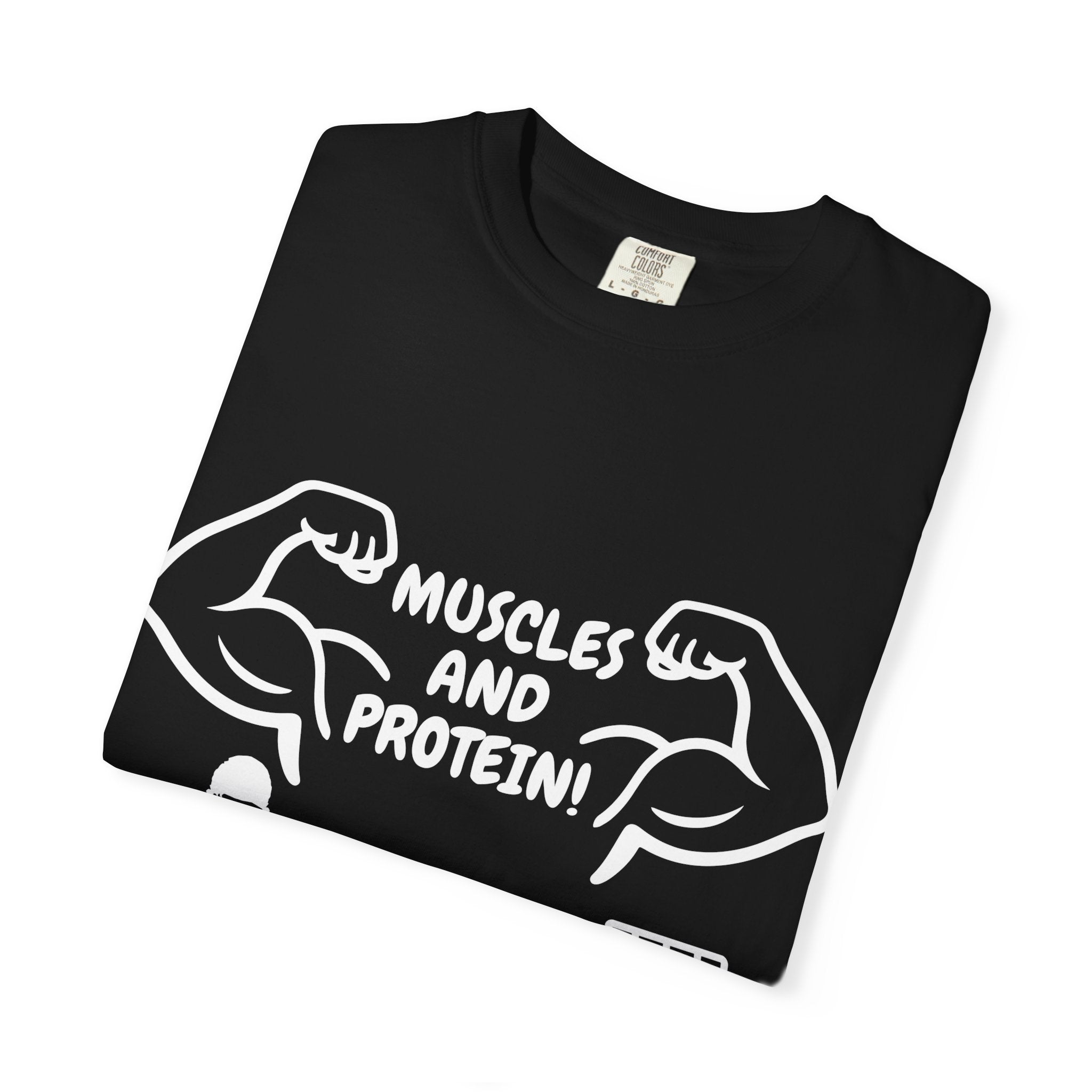 Muscles and Protein T-shirt