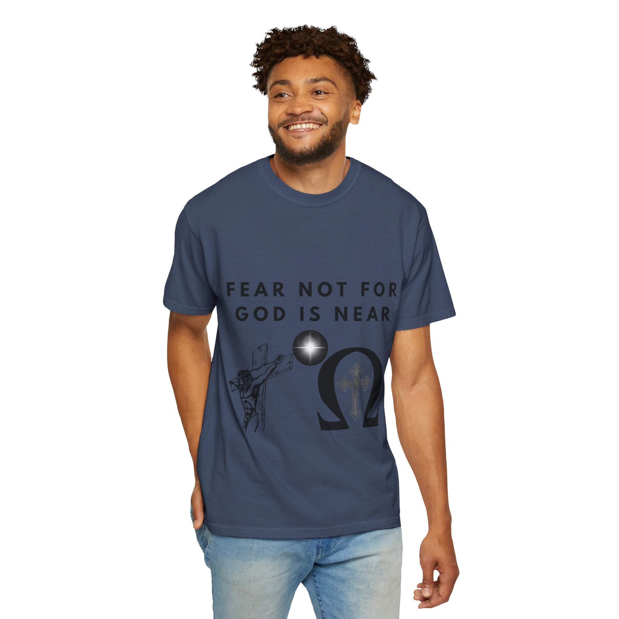 Fear Not For God Is Near Tee