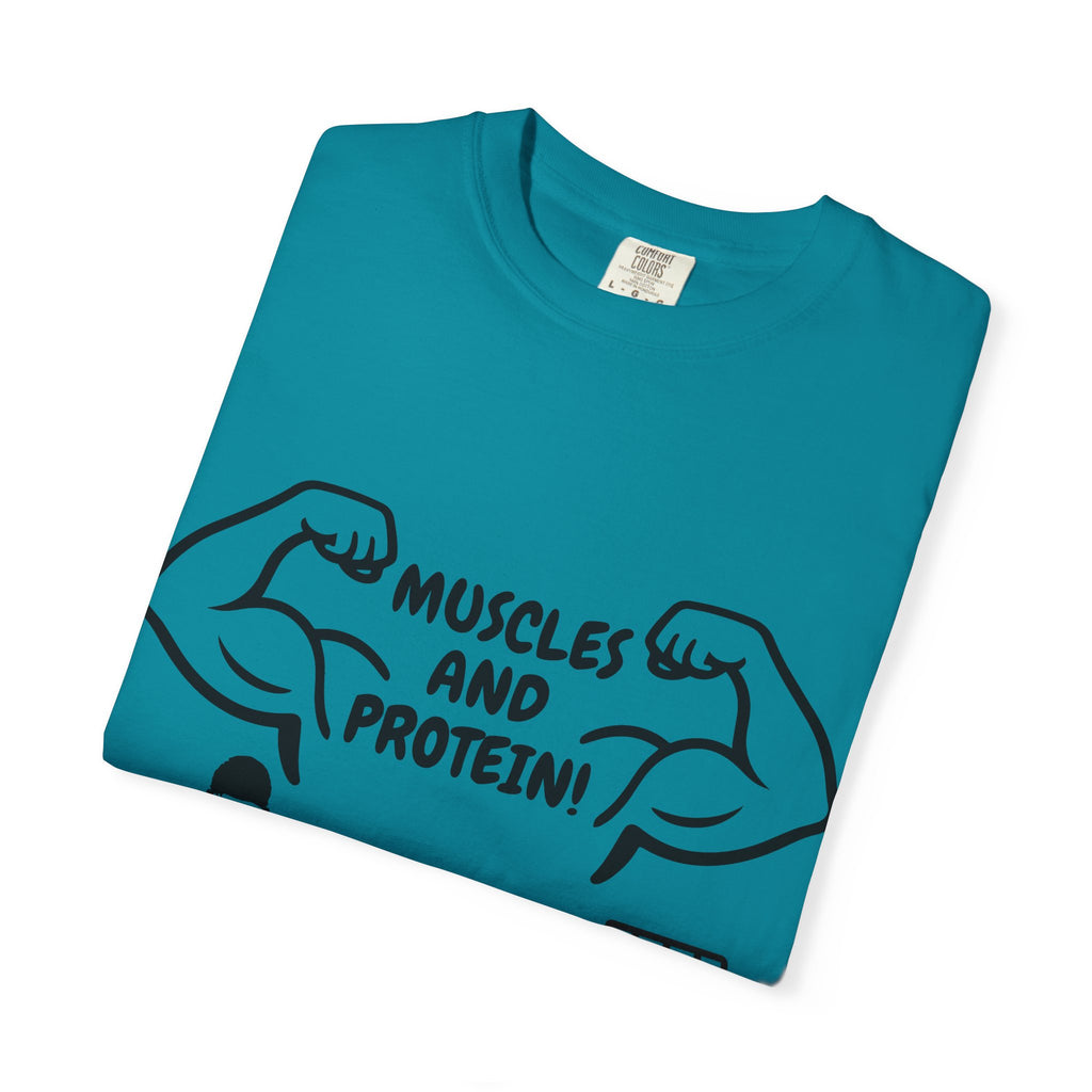 Muscles and Protein T-shirt